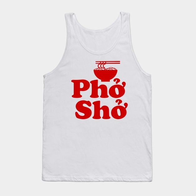 Phở Shở Tank Top by tinybiscuits